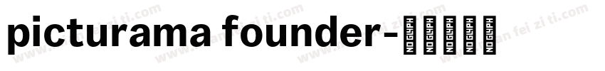 picturama founder字体转换